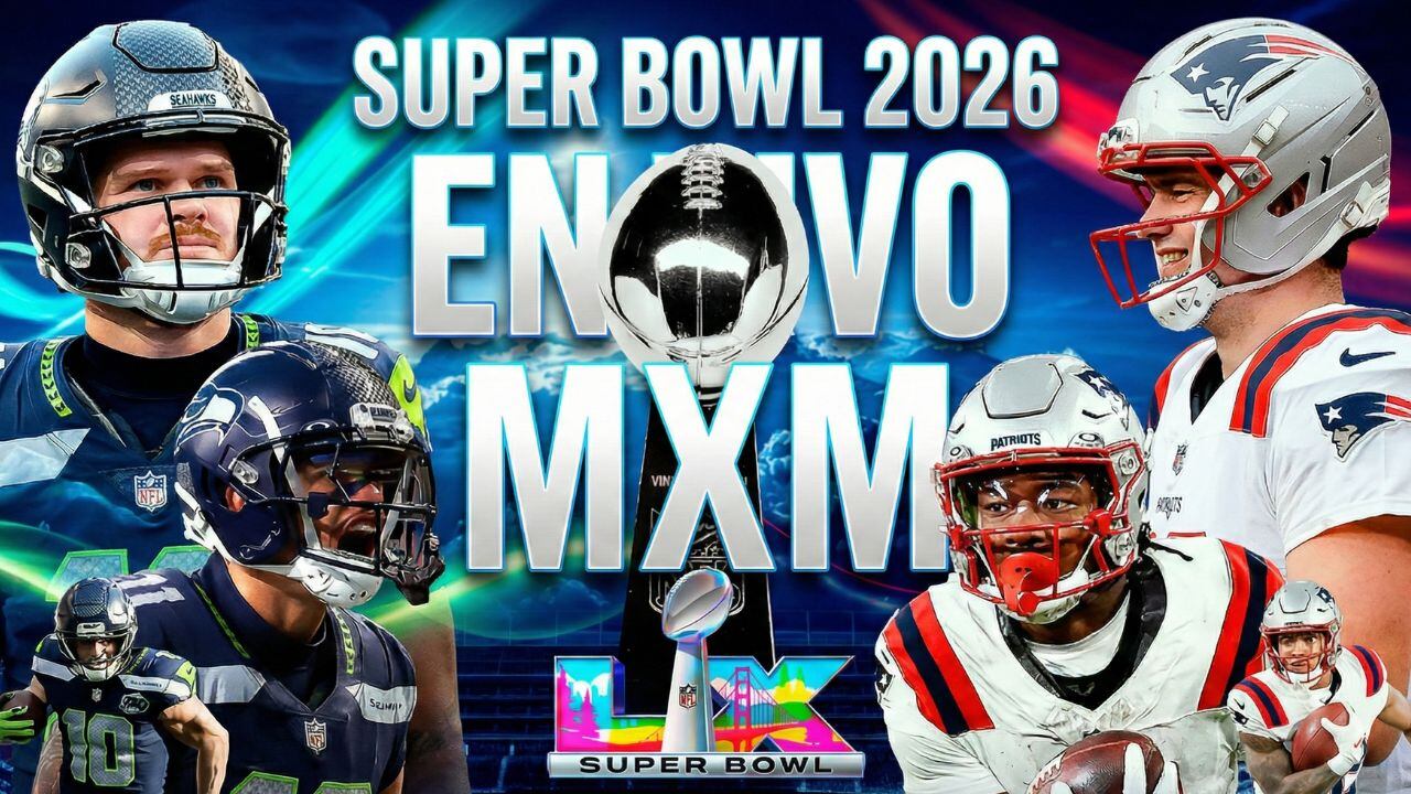 Super Bowl LX 2026: EN VIVO minuto a minuto Patriots vs Seahawks