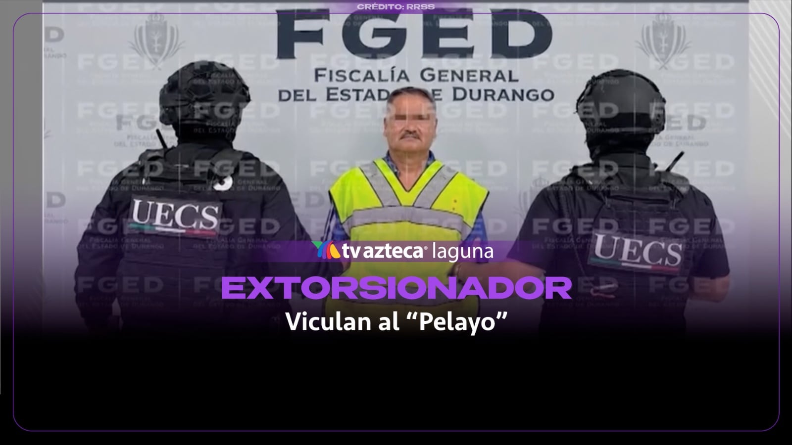 Vinculan a proceso a alias ‘El Pelayo’ por el delito de extorsión agravada