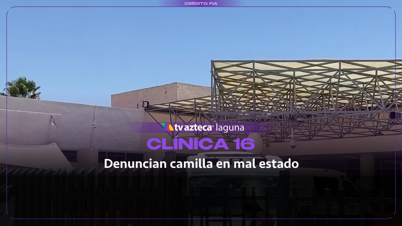 Denuncian presunta caída de paciente por camilla deteriorada en la Clínica 16 del IMSS
