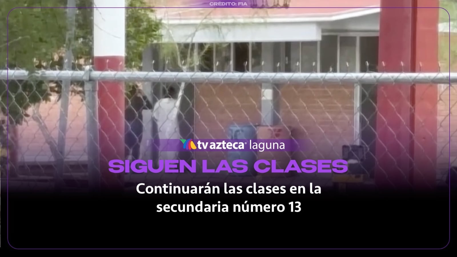 Secundaria 13 Ejido La Unión Torreón: Clases continuarán a distancia