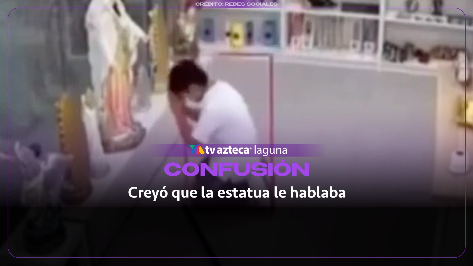 Joven confunde la voz de su jefa por la cámara con una aparición de la Virgen 