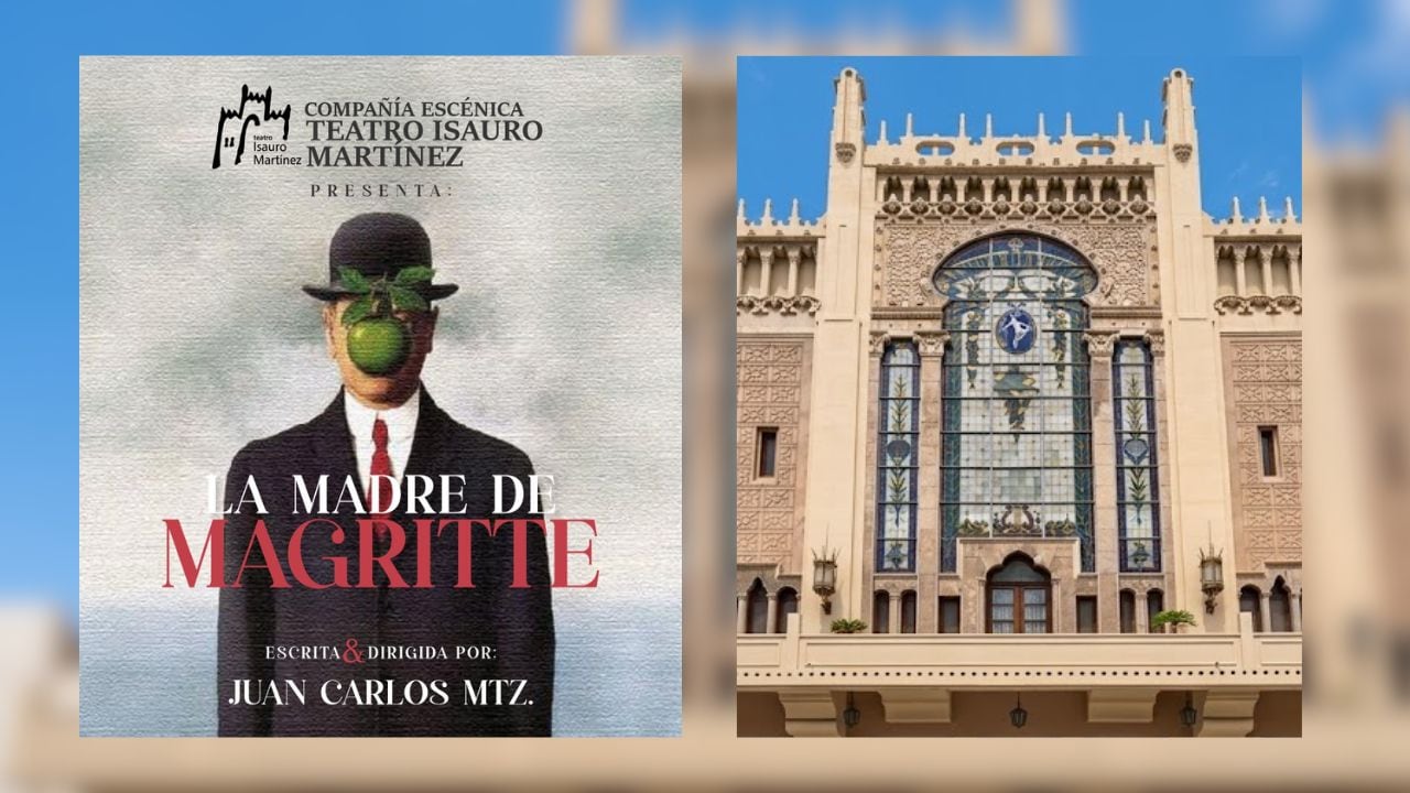 Teatro Isauro Martínez Torreón presenta La Madre de Magritte