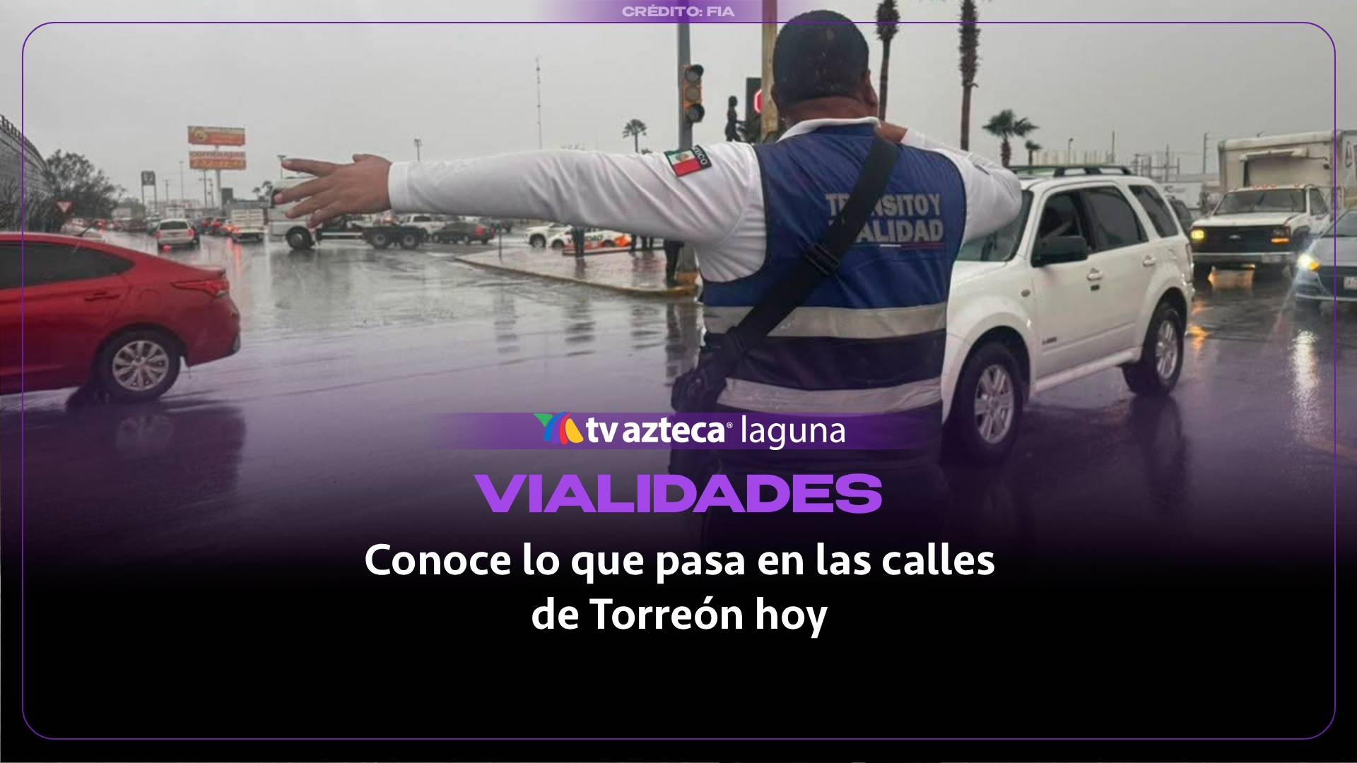 ¿Qué está pasando en las vialidades de Torreón HOY 16 de octubre 2026?