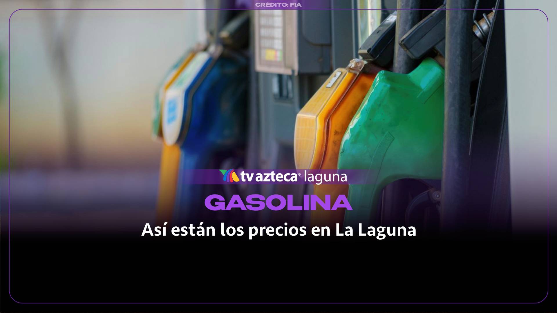 ¿Cuál es el precio de la gasolina en La Laguna HOY 14 de octubre 2026?