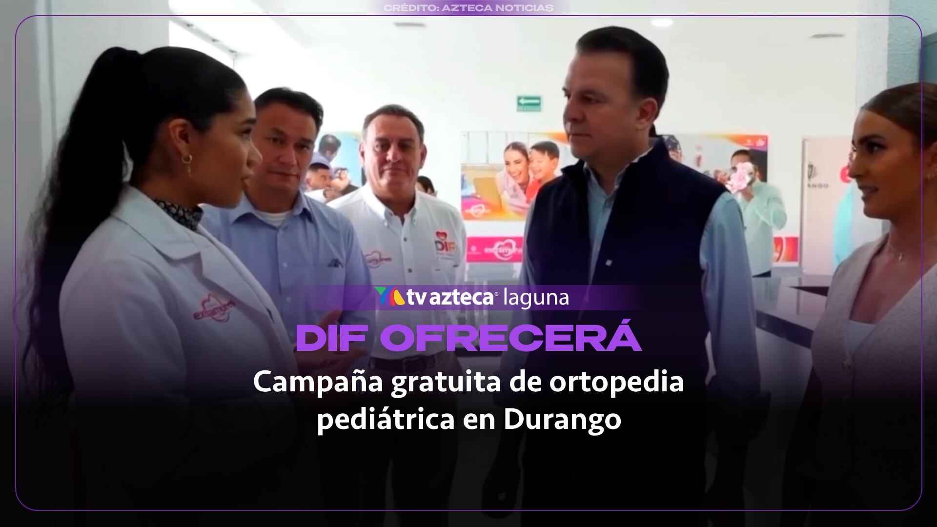 DIF Estatal Durango arranca campaña gratuita de ortopedia pediátrica