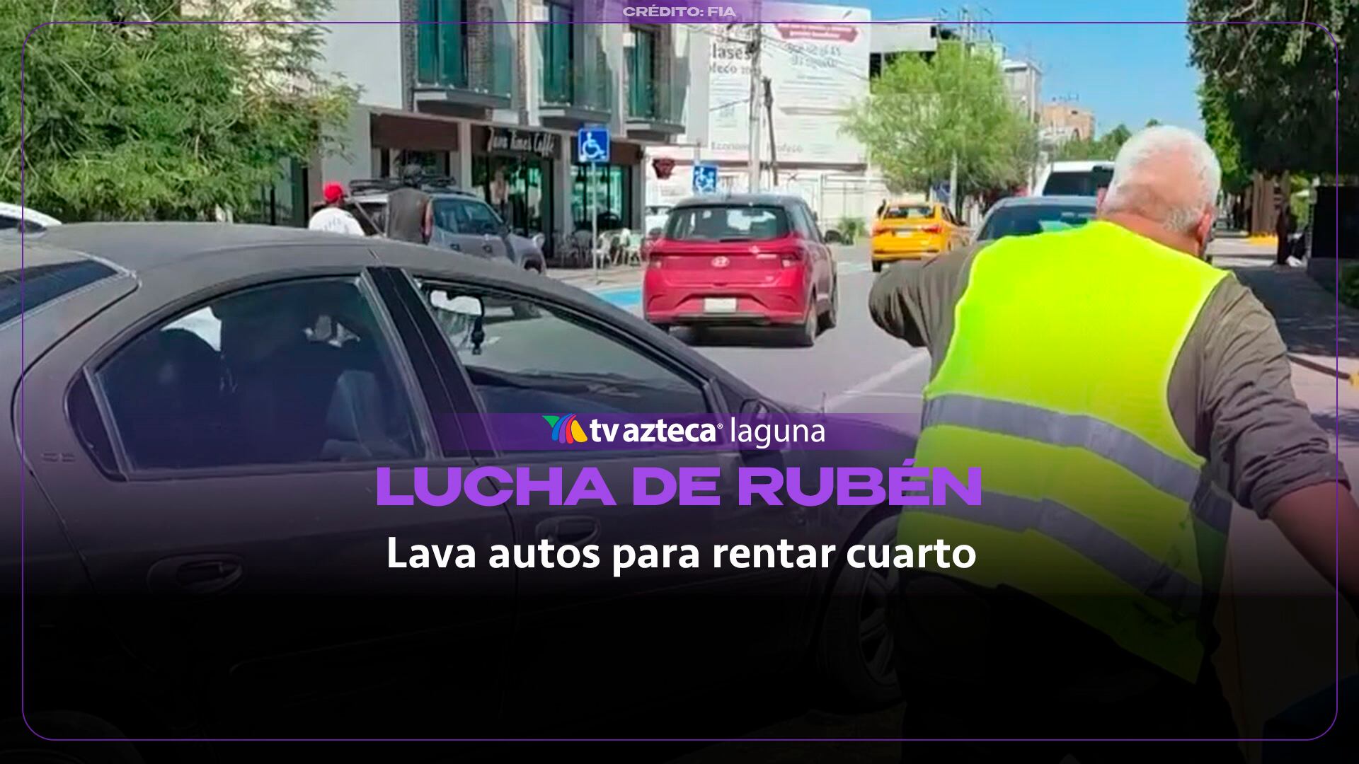 Rubén lava autos en el centro de Torreón con el sueño de rentar una casa ¡Un verdadero ejemplo de lucha!